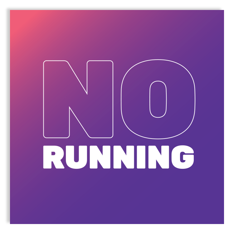 No Running Sign