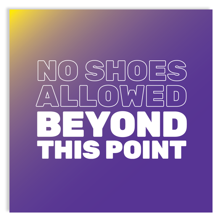 No Shoes Allowed Sign