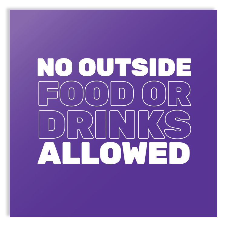 No Outside Food or Drinks Sign